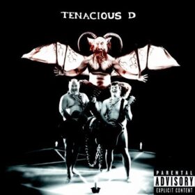 Tenacious D – The Greatest Band On Earth (2001)