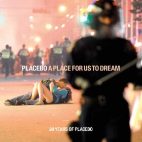 Placebo – A Place For Us To Dream (2016)